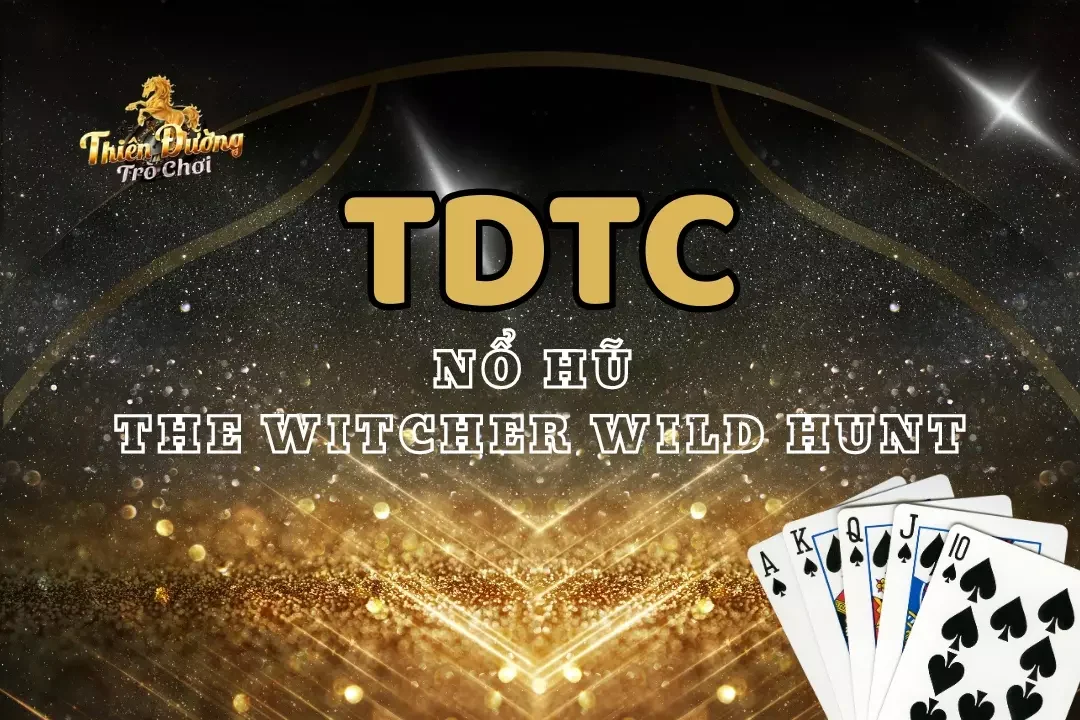 Nổ Hũ The Witcher Wild Hunt free spin