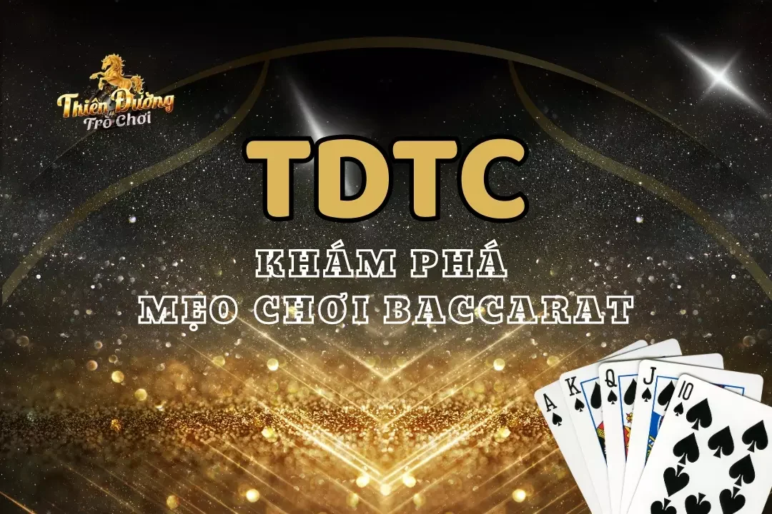 Mẹo chơi Baccarat trực tuyến